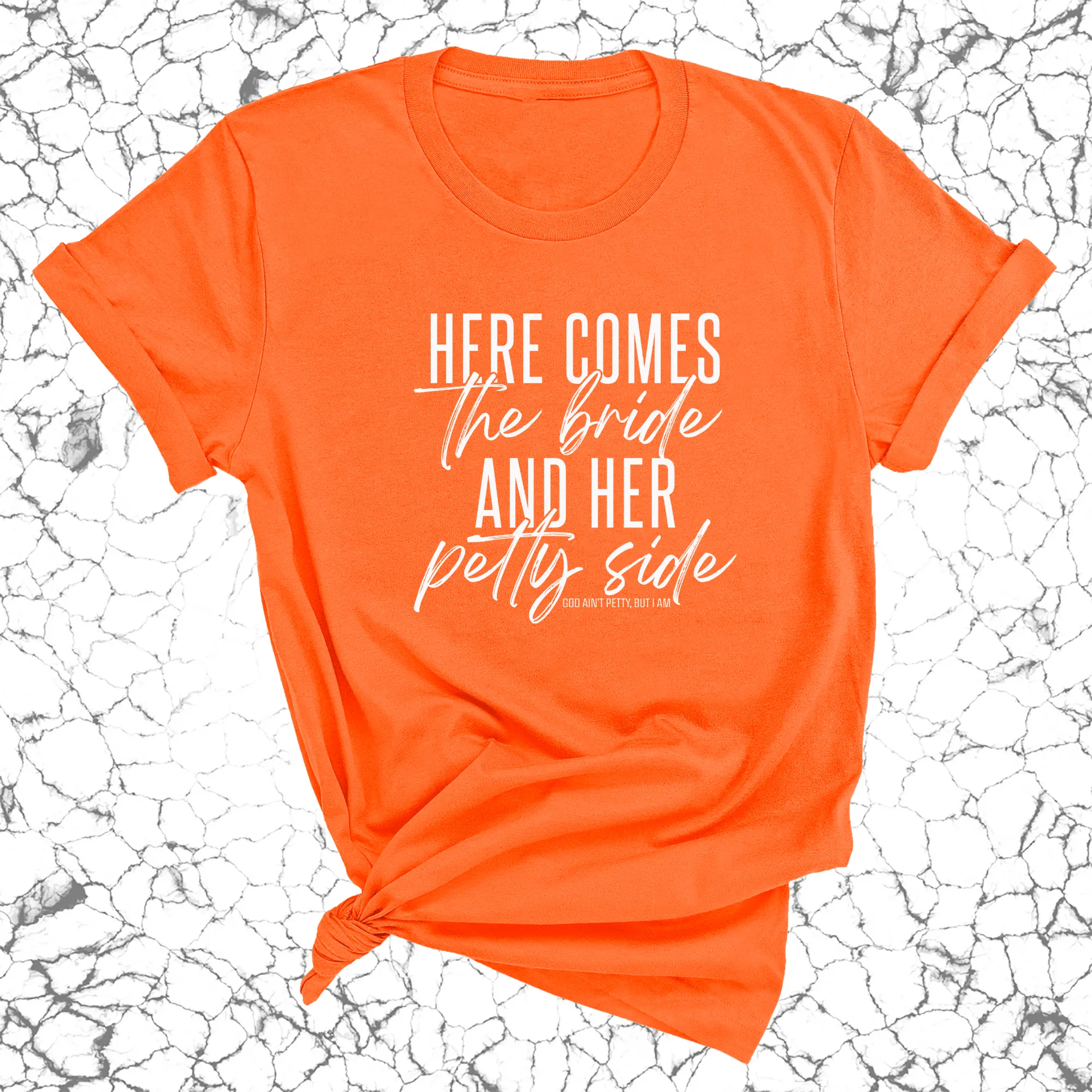 Here comes the bride and her Petty side  Unisex Tee